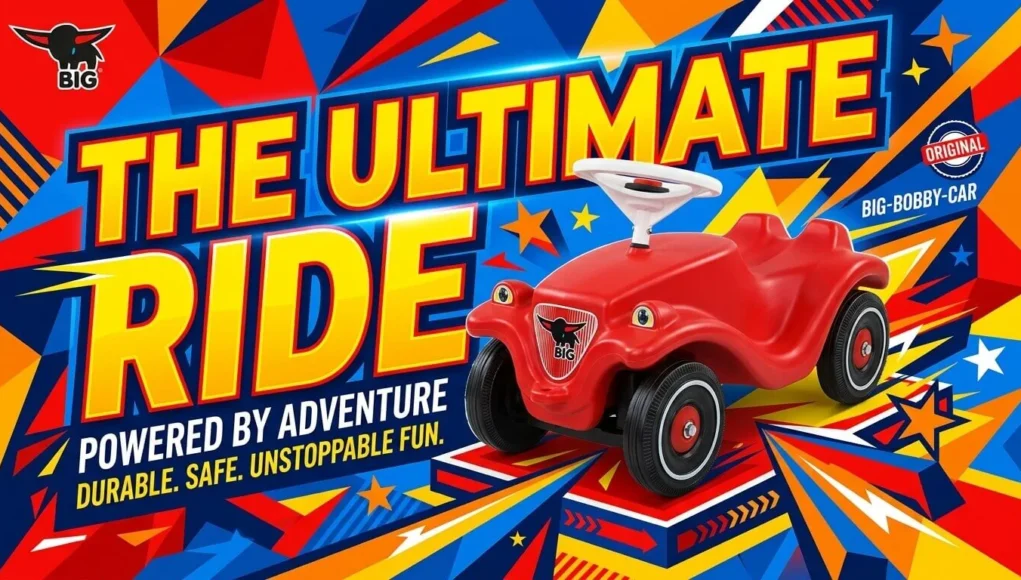 Bobby Car: Der ultimative Ratgeber für Kinderfahrzeuge Bobby Car: Der ultimative Ratgeber für Kinderfahrzeuge